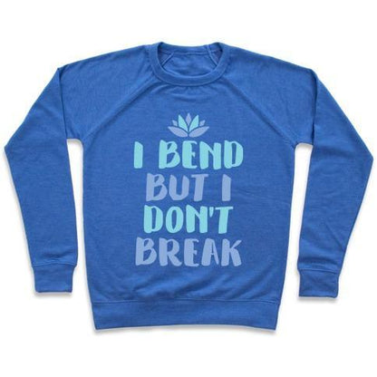 Virgin Teez  Pullover Crewneck Sweatshirt / x-small / Heathered Blue I BEND BUT I DON'T BREAK CREWNECK SWEATSHIRT