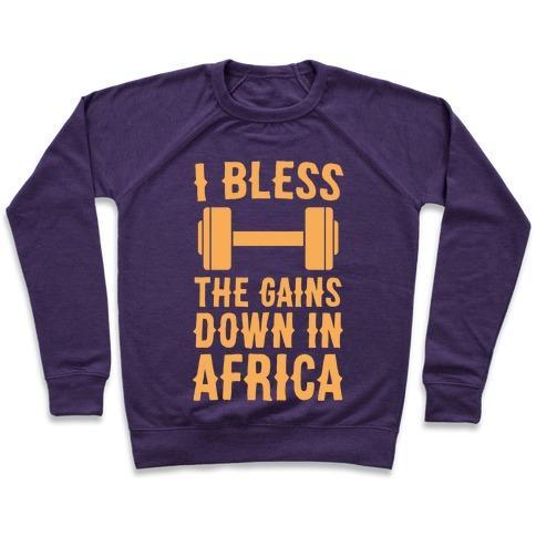 Virgin Teez  Pullover Crewneck Sweatshirt / x-small / Purple I BLESS THE GAINS DOWN IN AFRICA CREWNECK SWEATSHIRT