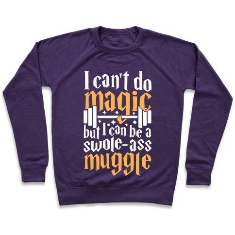 Virgin Teez  Pullover Crewneck Sweatshirt / x-small / Purple I CAN BE A SWOLE-ASS MUGGLE CREWNECK SWEATSHIRT