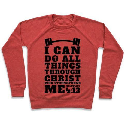 Virgin Teez  Pullover Crewneck Sweatshirt / x-small / Heathered Red I CAN DO ALL THINGS THROUGH CHRIST (LIFTING) CREWNECK SWEATSHIRT