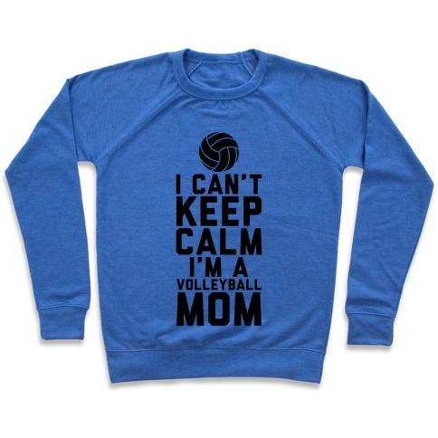 Virgin Teez  Pullover Crewneck Sweatshirt / x-small / Heathered Blue I CAN'T KEEP CALM, I'M A VOLLEYBALL MOM CREWNECK SWEATSHIRT