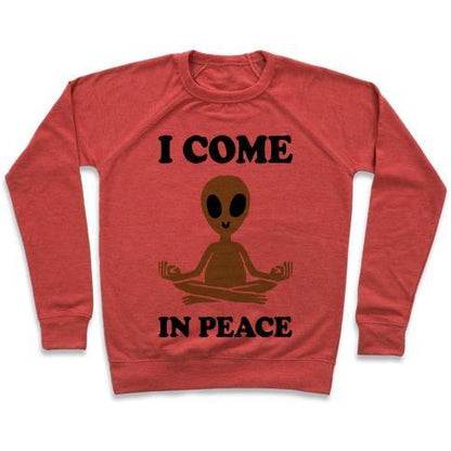 Virgin Teez  Pullover Crewneck Sweatshirt / x-small / Heathered Red I COME IN PEACE CREWNECK SWEATSHIRT