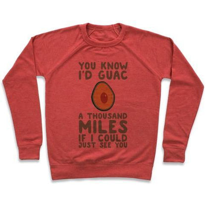 Virgin Teez  Pullover Crewneck Sweatshirt / x-small / Heathered Red I'D GUAC A THOUSAND MILES CREWNECK SWEATSHIRT