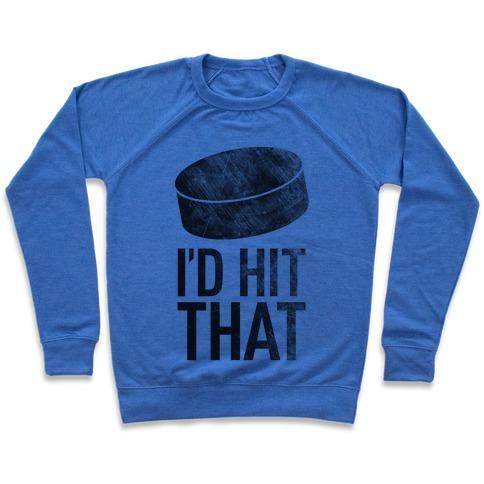 Virgin Teez  Pullover Crewneck Sweatshirt / x-small / Heathered Blue I'D HIT THAT CREWNECK SWEATSHIRT