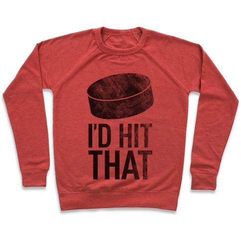 Virgin Teez  Pullover Crewneck Sweatshirt / x-small / Heathered Red I'D HIT THAT CREWNECK SWEATSHIRT