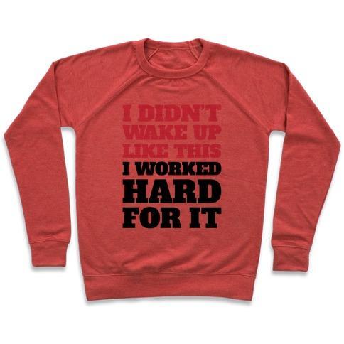 Virgin Teez  Pullover Crewneck Sweatshirt / x-small / Heathered Red I DIDN'T WAKE UP LIKE THIS CREWNECK SWEATSHIRT