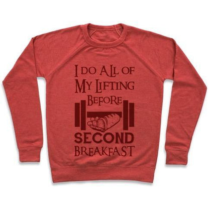 Virgin Teez  Pullover Crewneck Sweatshirt / x-small / Heathered Red I DO ALL OF MY LIFTING BEFORE SECOND BREAKFAST CREWNECK SWEATSHIRT