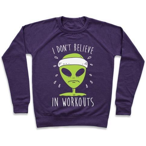 Virgin Teez  Pullover Crewneck Sweatshirt / x-small / Purple I DON'T BELIEVE IN WORKOUTS CREWNECK SWEATSHIRT