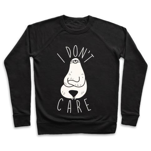 Virgin Teez  Pullover Crewneck Sweatshirt / x-small / Black I DON'T CARE SLOTH CREWNECK SWEATSHIRT