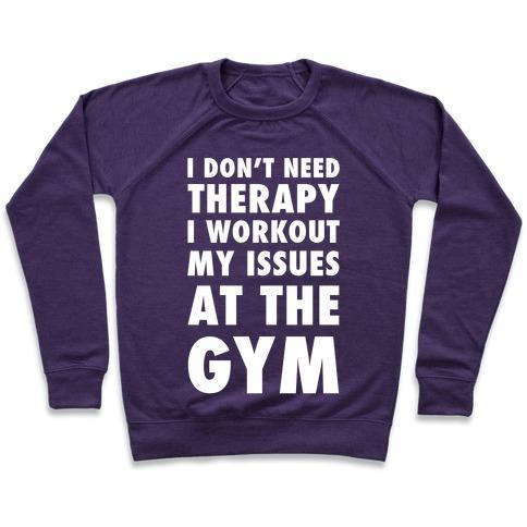 Virgin Teez  Pullover Crewneck Sweatshirt / x-small / Purple I DON'T NEED THERAPY CREWNECK SWEATSHIRT