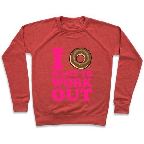 Virgin Teez  Pullover Crewneck Sweatshirt / x-small / Heathered Red I DOUGHNUT WANT TO WORK OUT CREWNECK SWEATSHIRT