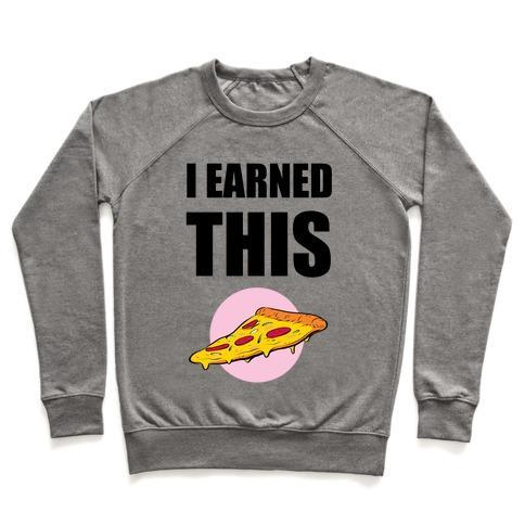 Virgin Teez  Pullover Crewneck Sweatshirt / x-small / Heathered Gray I EARNED THIS CREWNECK SWEATSHIRT