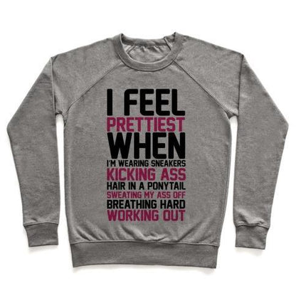 Virgin Teez  Pullover Crewneck Sweatshirt / x-small / Heathered Gray I FEEL PRETTIEST WHEN CREWNECK SWEATSHIRT