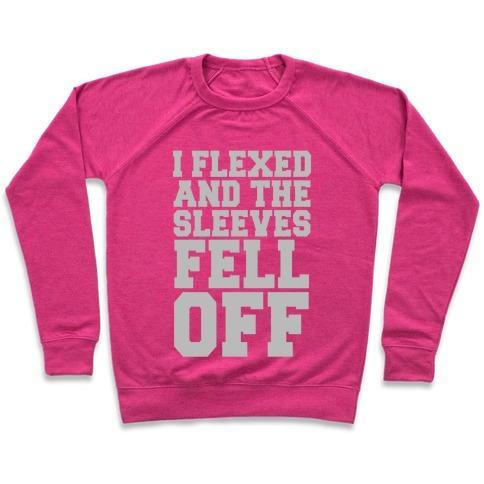 Virgin Teez  Pullover Crewneck Sweatshirt / x-small / Deep Pink I FLEXED AND THE SLEEVES FELL OFF (SILVER) CREWNECK SWEATSHIRT