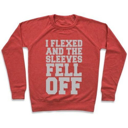 Virgin Teez  Pullover Crewneck Sweatshirt / x-small / Heathered Red I FLEXED AND THE SLEEVES FELL OFF (SILVER) CREWNECK SWEATSHIRT