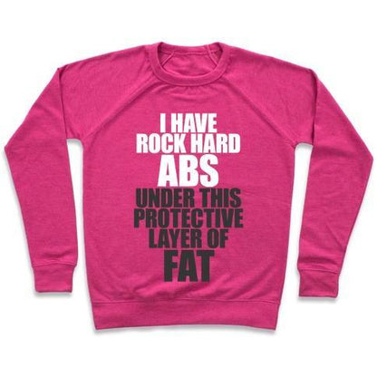 Virgin Teez  Pullover Crewneck Sweatshirt / x-small / Deep Pink I HAVE ROCK HARD ABS CREWNECK SWEATSHIRT