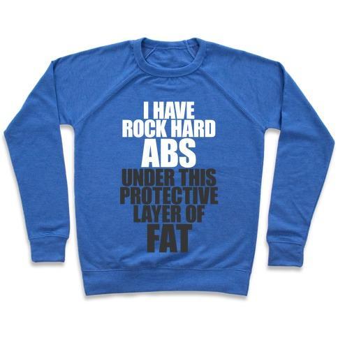 Virgin Teez  Pullover Crewneck Sweatshirt / x-small / Heathered Blue I HAVE ROCK HARD ABS CREWNECK SWEATSHIRT