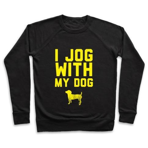 Virgin Teez  Pullover Crewneck Sweatshirt / x-small / Black I JOG WITH MY DOG CREWNECK SWEATSHIRT