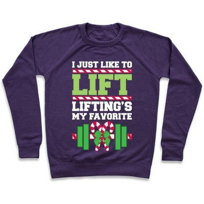 Virgin Teez  Pullover Crewneck Sweatshirt / x-small / Purple I JUST LIKE TO LIFT. LIFTING IS MY FAVORITE. CREWNECK SWEATSHIRT