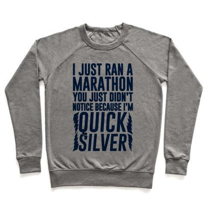 Virgin Teez  Pullover Crewneck Sweatshirt / x-small / Heathered Gray I JUST RAN A MARATHON CREWNECK SWEATSHIRT