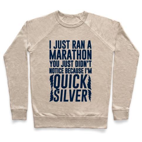 Virgin Teez  Pullover Crewneck Sweatshirt / x-small / Heathered Oatmeal I JUST RAN A MARATHON CREWNECK SWEATSHIRT