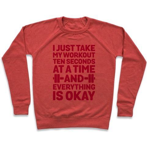 Virgin Teez  Pullover Crewneck Sweatshirt / x-small / Heathered Red I JUST TAKE MY WORKOUT TEN SECONDS AT A TIME CREWNECK SWEATSHIRT