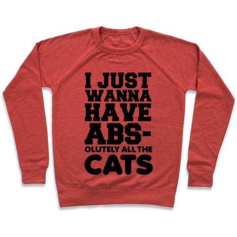 Virgin Teez  Pullover Crewneck Sweatshirt / x-small / Heathered Red I JUST WANNA HAVE ABS-OLUTELY ALL THE CATS CREWNECK SWEATSHIRT