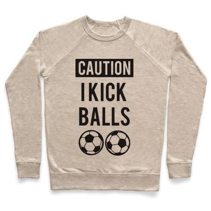 Virgin Teez  Pullover Crewneck Sweatshirt / x-small / Heathered Oatmeal I KICK BALLS CREWNECK SWEATSHIRT