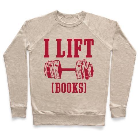 Virgin Teez  Pullover Crewneck Sweatshirt / x-small / Heathered Oatmeal I LIFT BOOKS CREWNECK SWEATSHIRT