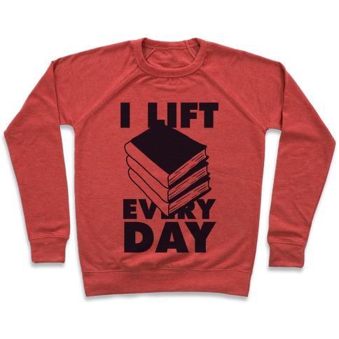 Virgin Teez  Pullover Crewneck Sweatshirt / x-small / Heathered Red I LIFT (BOOKS) EVERY DAY CREWNECK SWEATSHIRT