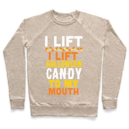 Virgin Teez  Pullover Crewneck Sweatshirt / x-small / Heathered Oatmeal I LIFT (HALLOWEEN CANDY TO MY MOUTH) CREWNECK SWEATSHIRT