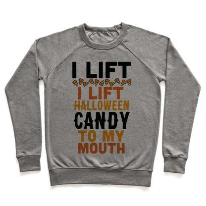 Virgin Teez  Pullover Crewneck Sweatshirt / x-small / Heathered Gray I LIFT (HALLOWEEN CANDY TO MY MOUTH) CREWNECK SWEATSHIRT