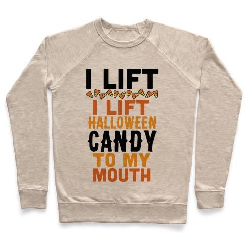 Virgin Teez  Pullover Crewneck Sweatshirt / x-small / Heathered Oatmeal I LIFT (HALLOWEEN CANDY TO MY MOUTH) CREWNECK SWEATSHIRT