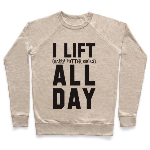 Virgin Teez  Pullover Crewneck Sweatshirt / x-small / Heathered Oatmeal I LIFT (HARRY POTTER BOOKS) ALL DAY CREWNECK SWEATSHIRT