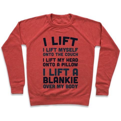 Virgin Teez  Pullover Crewneck Sweatshirt / x-small / Heathered Red I LIFT (MYSELF ONTO THE COUCH FOR A NAP) CREWNECK SWEATSHIRT