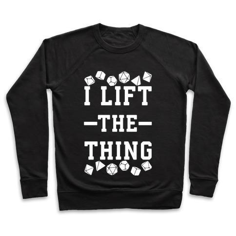 Virgin Teez  Pullover Crewneck Sweatshirt / x-small / Black I LIFT THE THING CREWNECK SWEATSHIRT