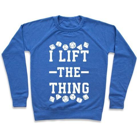 Virgin Teez  Pullover Crewneck Sweatshirt / x-small / Heathered Blue I LIFT THE THING CREWNECK SWEATSHIRT