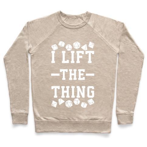 Virgin Teez  Pullover Crewneck Sweatshirt / x-small / Heathered Oatmeal I LIFT THE THING CREWNECK SWEATSHIRT