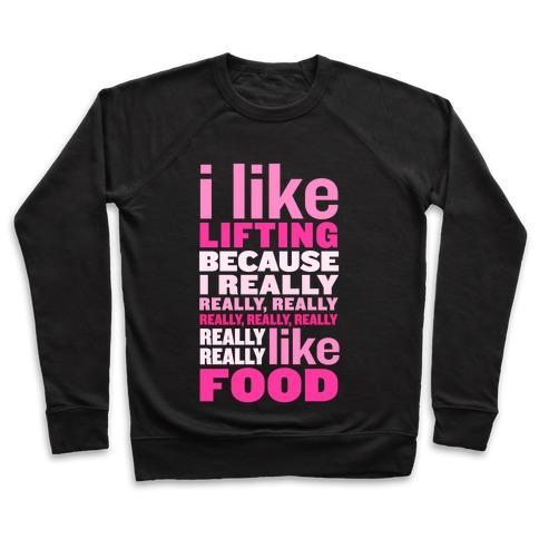 Virgin Teez  Pullover Crewneck Sweatshirt / x-small / Black I LIKE LIFTING (FOOD) CREWNECK SWEATSHIRT