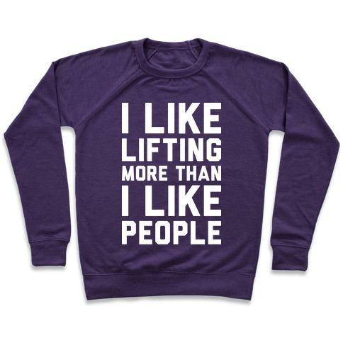 Virgin Teez  Pullover Crewneck Sweatshirt / x-small / Purple I LIKE LIFTING MORE THAN I LIKE PEOPLE CREWNECK SWEATSHIRT