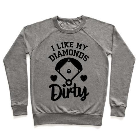 Virgin Teez  Pullover Crewneck Sweatshirt / x-small / Heathered Gray I LIKE MY DIAMONDS DIRTY CREWNECK SWEATSHIRT