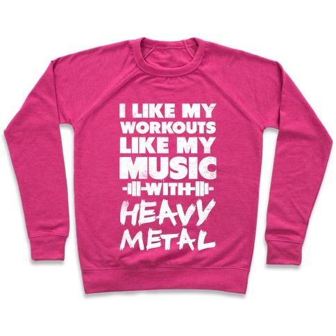 Virgin Teez  Pullover Crewneck Sweatshirt / x-small / Deep Pink I LIKE MY WORKOUTS LIKE MY MUSIC CREWNECK SWEATSHIRT