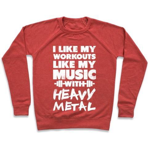 Virgin Teez  Pullover Crewneck Sweatshirt / x-small / Heathered Red I LIKE MY WORKOUTS LIKE MY MUSIC CREWNECK SWEATSHIRT