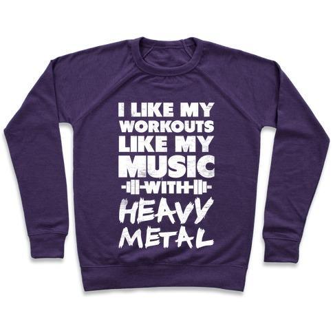 Virgin Teez  Pullover Crewneck Sweatshirt / x-small / Purple I LIKE MY WORKOUTS LIKE MY MUSIC CREWNECK SWEATSHIRT