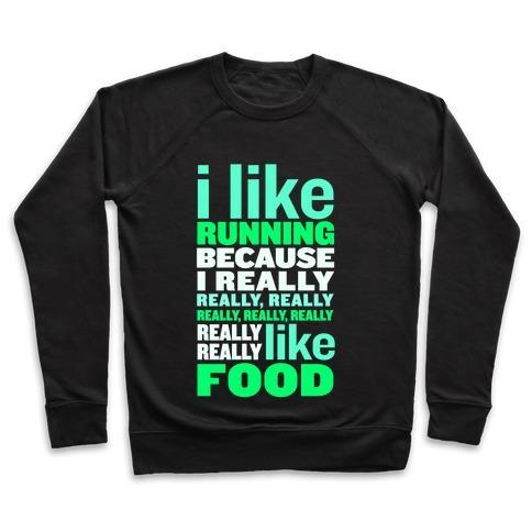 Virgin Teez  Pullover Crewneck Sweatshirt / x-small / Black I LIKE RUNNING (FOOD) CREWNECK SWEATSHIRT