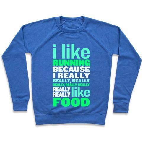 Virgin Teez  Pullover Crewneck Sweatshirt / x-small / Heathered Blue I LIKE RUNNING (FOOD) CREWNECK SWEATSHIRT