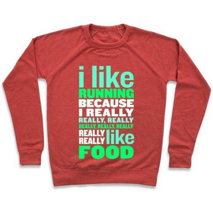 Virgin Teez  Pullover Crewneck Sweatshirt / x-small / Heathered Red I LIKE RUNNING (FOOD) CREWNECK SWEATSHIRT