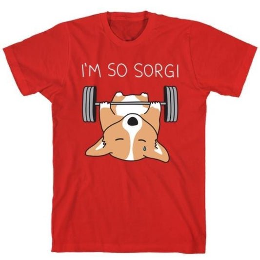 GYM FIT T-SHIRT I'M SO SORGI CORGI RED T-SHIRT