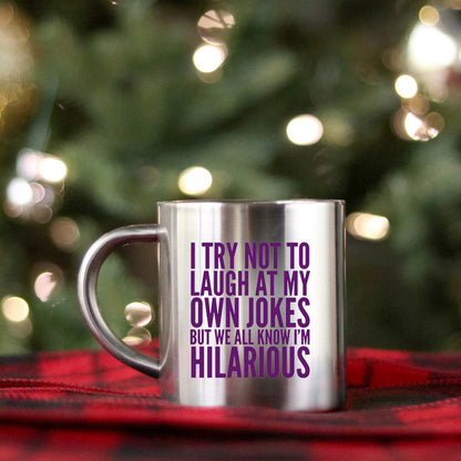 I Try Not To Laugh At My Own Jokes Gold & Silver Mug