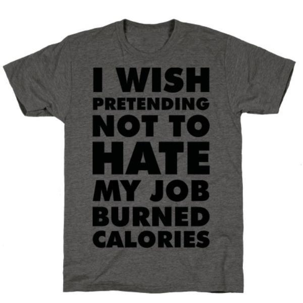 GYM FIT T-SHIRT I WISH PRETENDING NOT TO HATE T-SHIRT